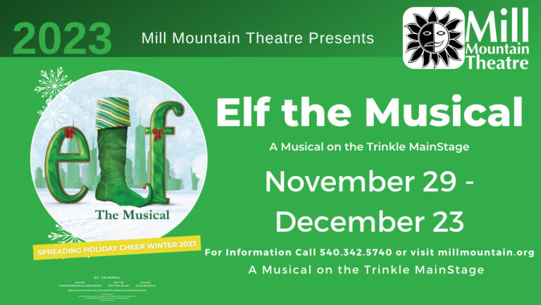 Mill Mountain Theatre Presents; “Elf: The Musical